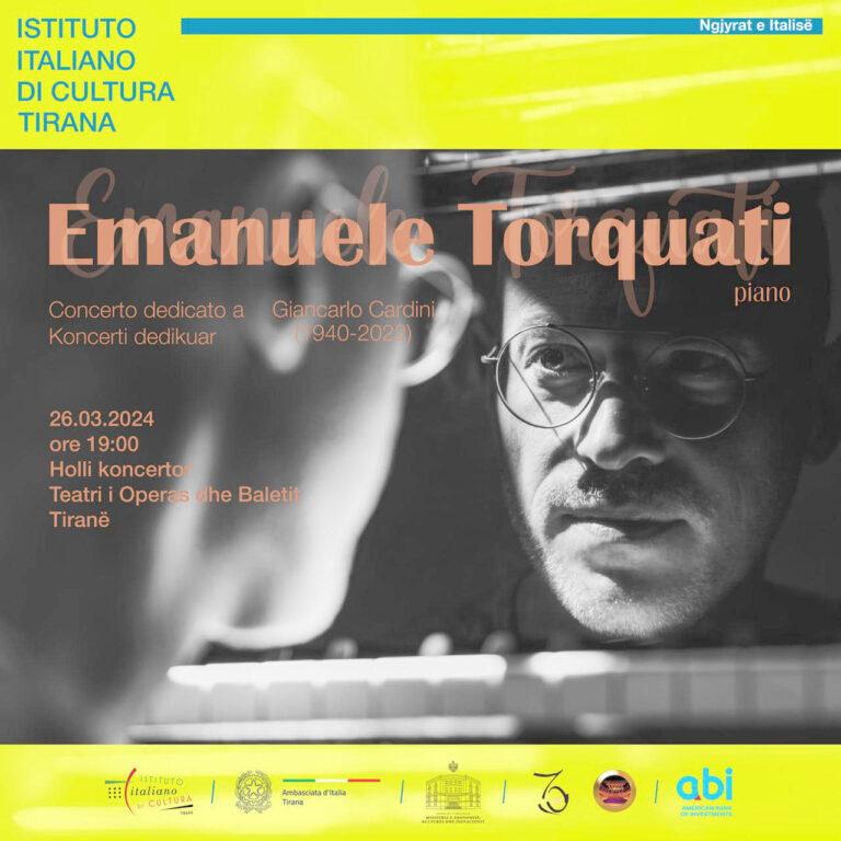 Emanuele Torquati koncert në Teatrin e Operës dhe Baletit, një program muzikor që varion nga fundi i viteve tetëqind deri tek bashkëkohorja, kushtuar kompozitorit Giancarlo Cardini
