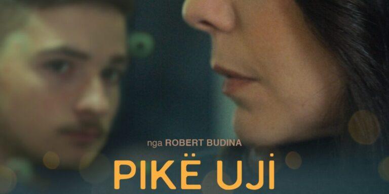 “Pikë uji” një histori dramatike që na përball me problematika të shoqërisë që po jetojmë